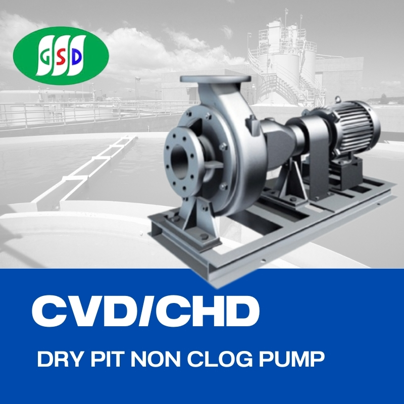 GSD   CVD/CHD Dry pit non clog pump